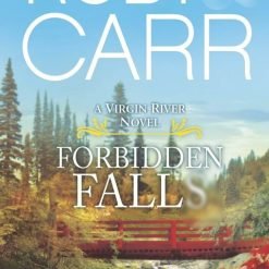 Libro Forbidden Falls Caidas Prohibidas Por Robyn Carr Hqn_0