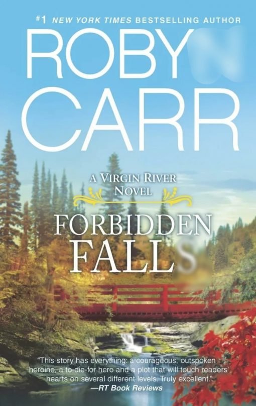 Libro Forbidden Falls Caidas Prohibidas Por Robyn Carr Hqn_0
