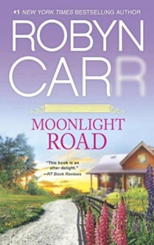 Libro Moonlight Road Camino De La Luz De La Luna Robyn Carr_0