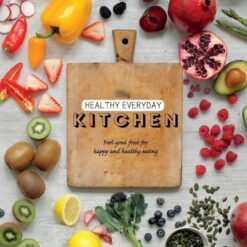 The Healthy Everyday Kitchen Cocina Saludable Diariamente_0